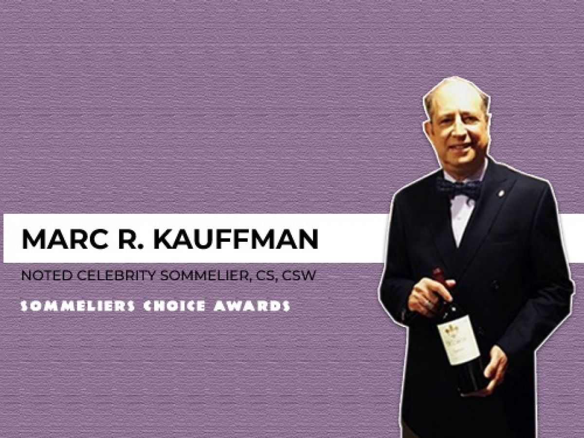 Photo for: Meet Marc R. Kauffman - Noted Celebrity Sommelier, CS, CSW  