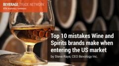 Photo for: Top 10 Mistakes Wine and Spirits brands make when entering the US Market