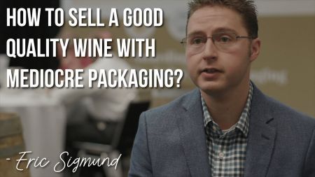 Photo for: How To Sell A Good Quality Wine With Mediocre Packaging?