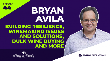 Photo for: Building Resilience, Winemaking Issues and Solutions, Bulk Wine Buying and More
