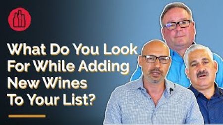 Photo for: What Do You Look For While Adding New Wines To The List
