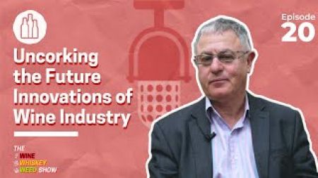 Photo for: Uncorking The Future Innovations Of Wine Industry - Robert Joseph