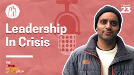 Photo for: Episode 23 : Leadership In Crisis - Sid Patel