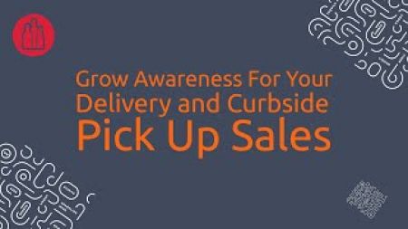 Photo for: Grow Awareness For Your Delivery and Curbside Pick Up Sales