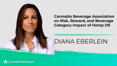 Photo for: Panel by Cannabis Beverage Association on Risk, Reward, and Beverage Category Impact of Hemp D9